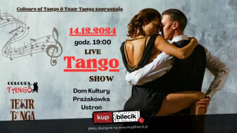 Ustroń Wydarzenie Inne wydarzenie Koncert z pokazami tanga Colours of Tango & Teatr Tanga