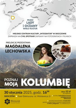 Skoczów Wydarzenie Inne wydarzenie Poznaj moją Kolumbię - Magdalena Lechowska.