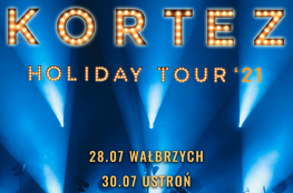 Ustroń Wydarzenie Koncert Kortez - Holiday Tour 2021