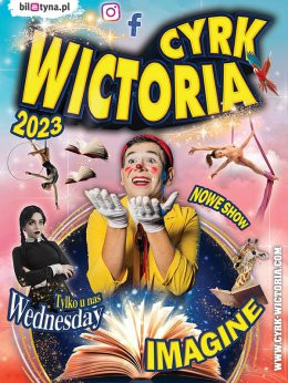 Skoczów Wydarzenie Inne wydarzenie Cyrk Wictoria - Imagine 2023