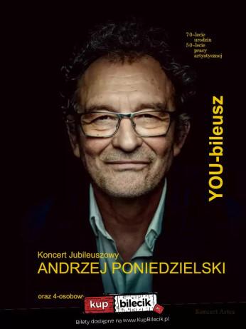 Białystok Wydarzenie Kabaret Andrzej Poniedzielski - Koncert Jubileuszowy "YOUbileusz"