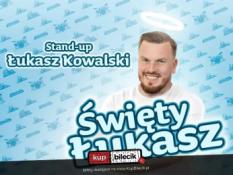 Białystok Wydarzenie Stand-up Białystok II | Łukasz Kowalski - Święty Łukasz | 4.12.24, g. 19:00