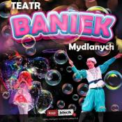Bielsko-Biała Wydarzenie Spektakl Teatr Baniek Mydlanych "Tajemnica Bańki Szczęścia"