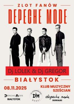 Białystok Wydarzenie Inne wydarzenie Zlot fanów Depeche Mode - Dj Lole & Dj Gregor