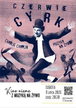 Bielsko-Biała Wydarzenie Koncert Kino nieme z muzyką na żywo - "Cyrk" Charlie Chaplin - muzyka Czerwie
